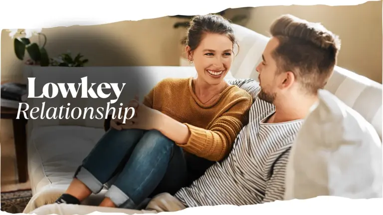 Lowkey Relationship