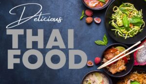 Is Thai Food Healthy For You