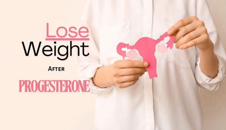 Will I Lose Weight After Stopping Progesterone