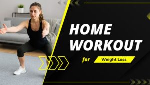 Workout At Home Without Equipment For Weight Loss